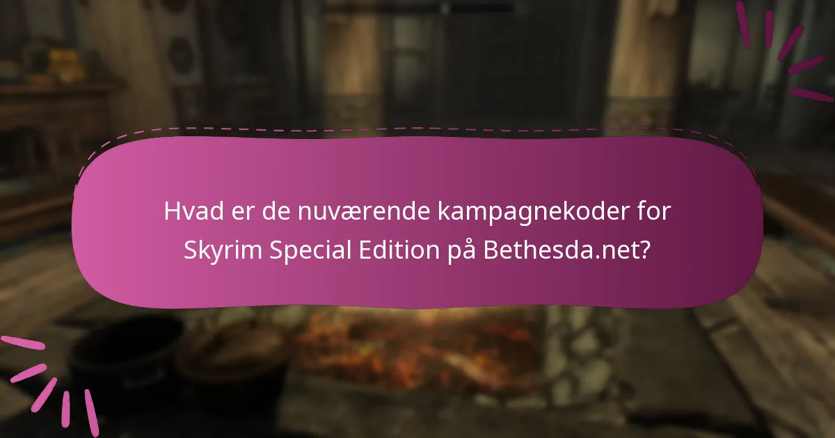 Hvordan indløser jeg kampagnetilbud for Skyrim Special Edition?