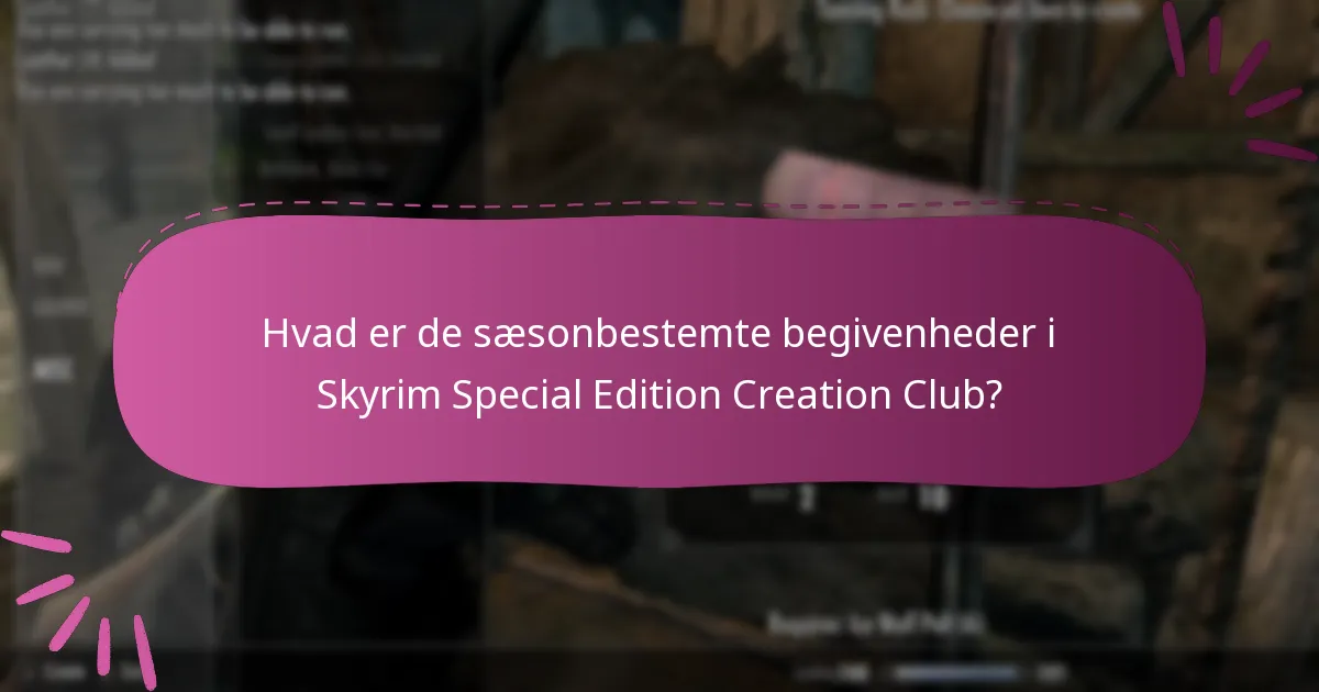 Hvilke særlige kampagner er tilgængelige i Skyrim Special Edition Creation Club?