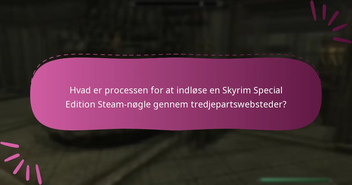 Hvilke tredjepartswebsteder anbefales til køb af Skyrim Special Edition Steam-nøgler?
