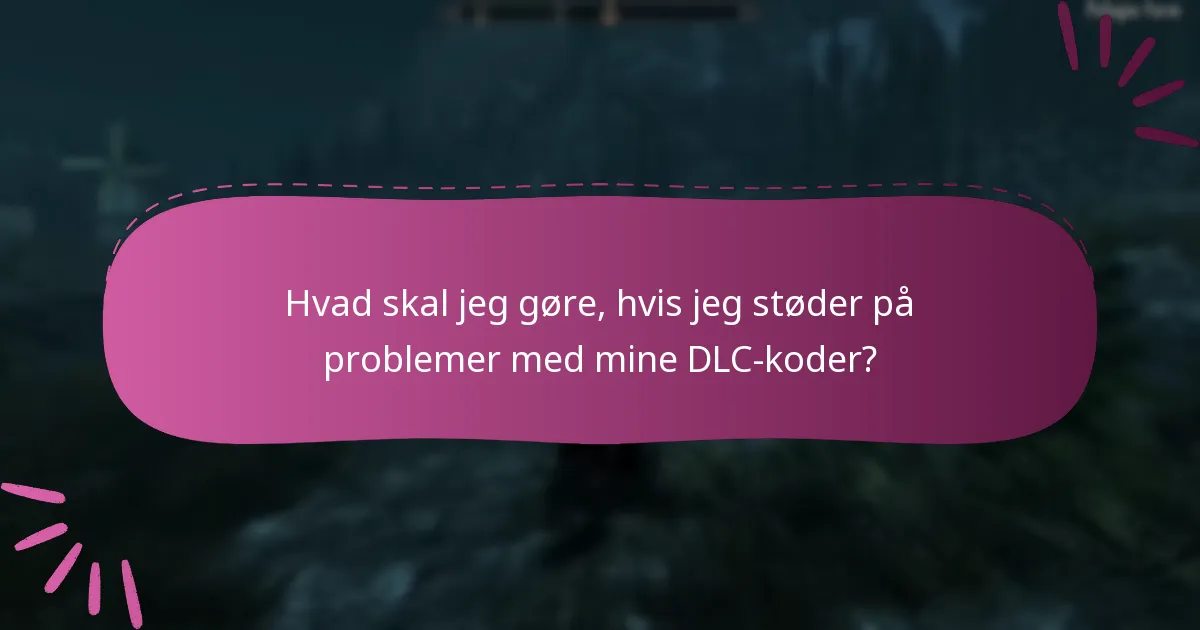 Hvordan administrerer jeg mine Skyrim Special Edition DLC-koder effektivt?
