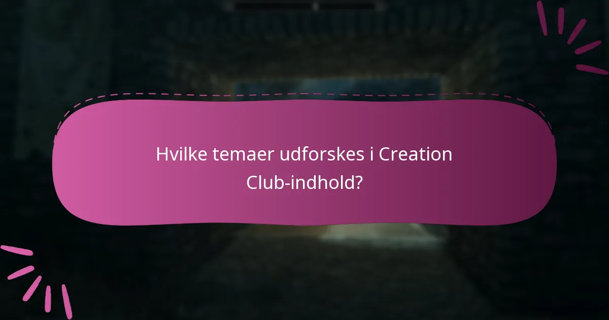 Hvilke alternativer findes der til Creation Club-indhold?