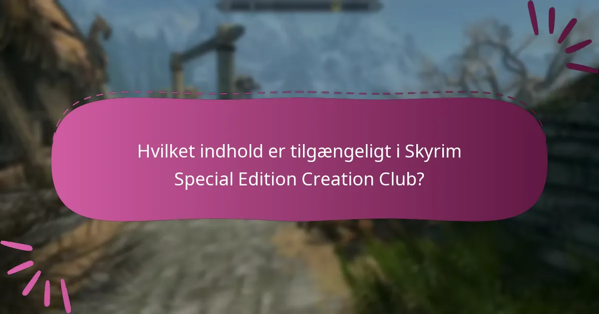 Hvilke meddelelser er tilgængelige for nyt indhold i Creation Club?