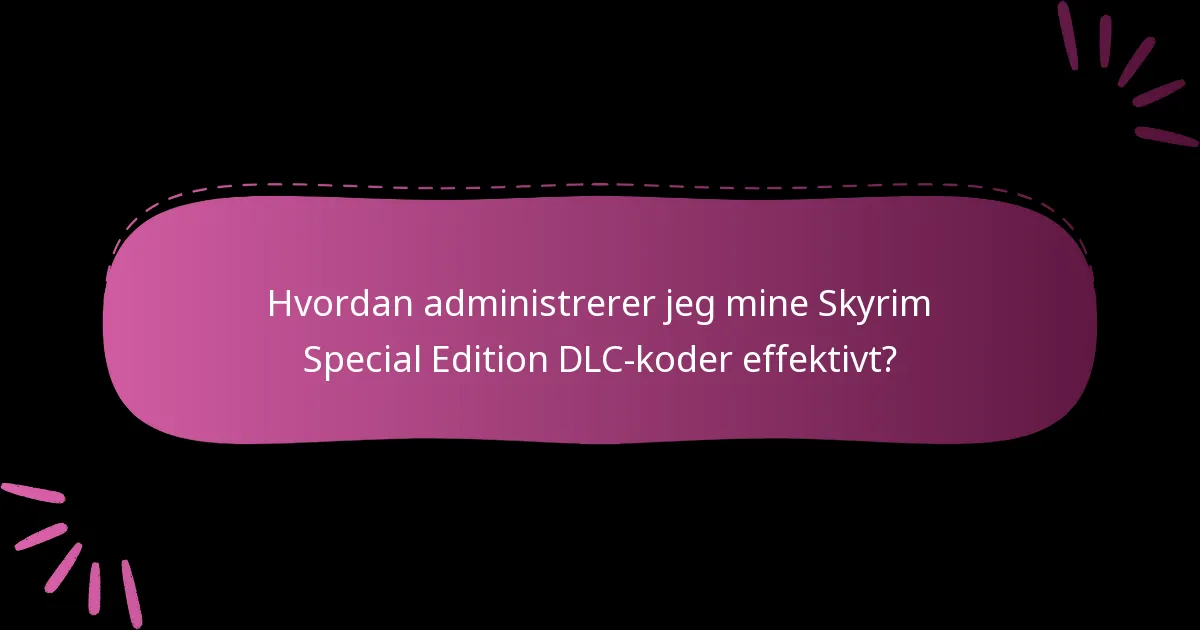 Hvad skal jeg gøre, hvis jeg støder på problemer med mine DLC-koder?