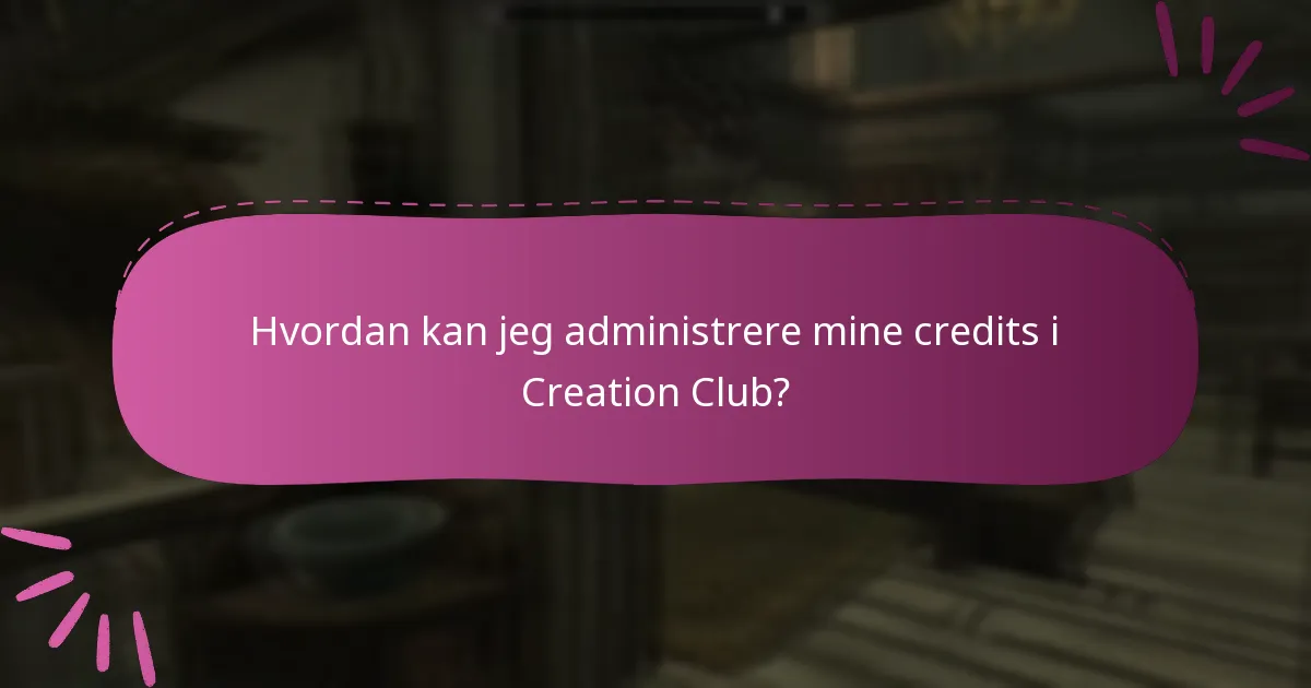 Hvordan sporer jeg mine køb i Creation Club?