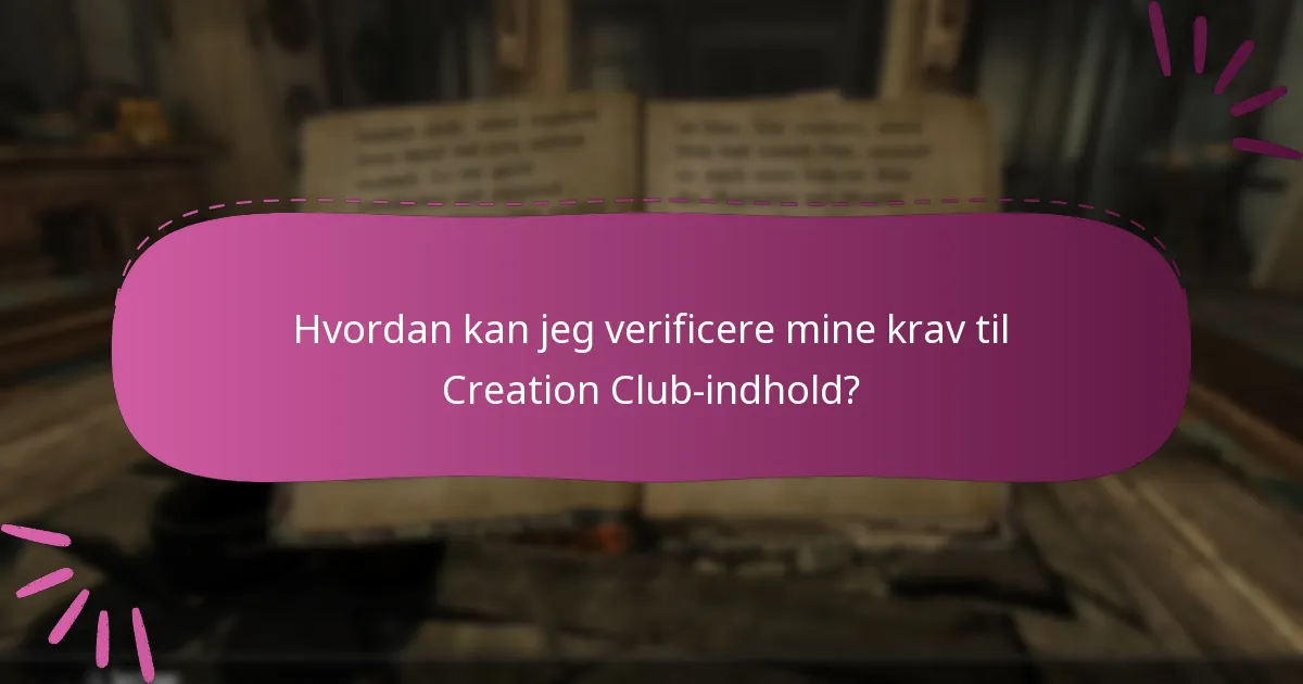 Hvad er almindelige fejlfindingstips til Creation Club-problemer?